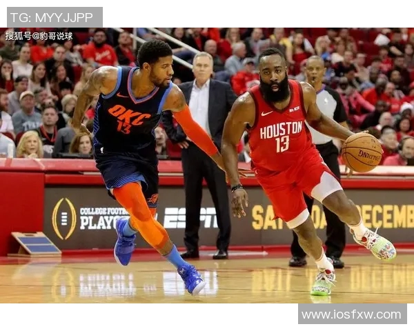 2020年火箭与雷霆精彩对决比赛时间及赛季回顾分析