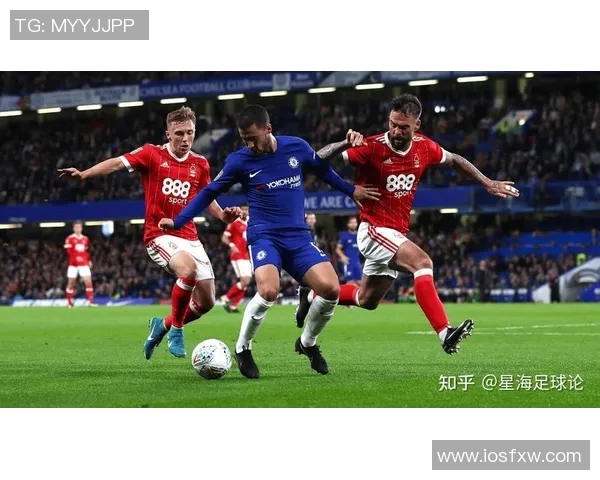 切尔西对阵曼城精彩竞猜直播全程分析与赛前预测